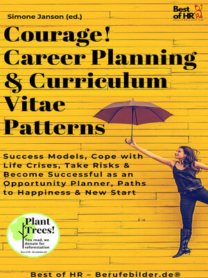 cover image of Courage! Career Planning & Curriculum Vitae Patterns
